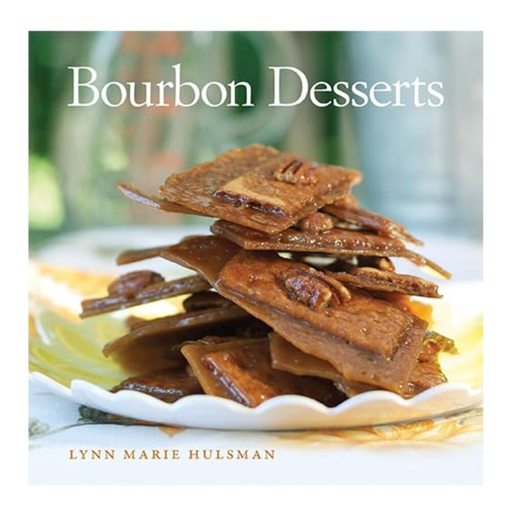 Bourbon Desserts Hardcover Cookbook 2014 Lynn Marie Hulsman